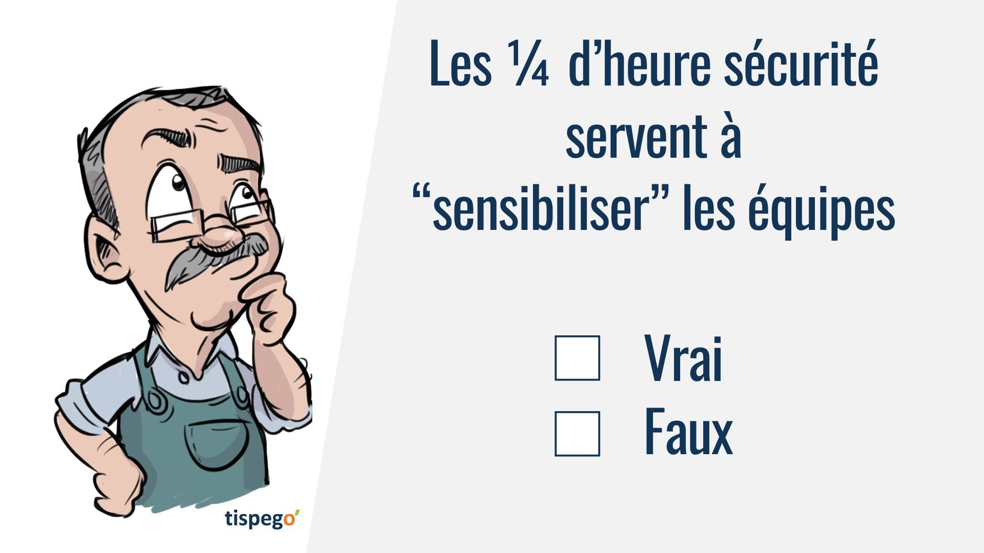 Quel est l'objectif réel des quarts d'heure sécurité ?